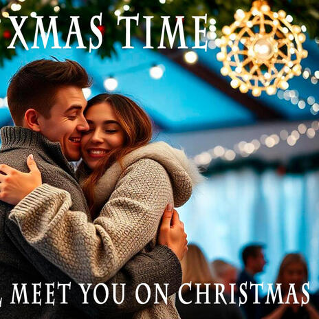 Meet you on christmas | Boomplay Music