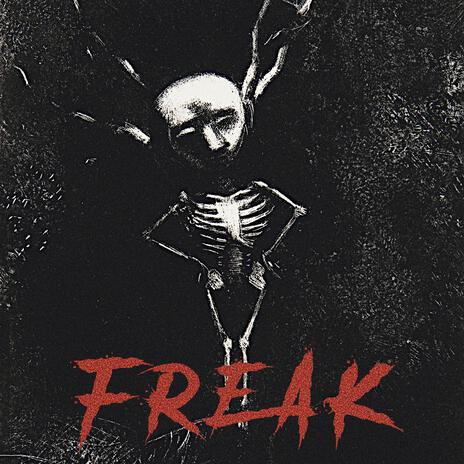 Freak | Boomplay Music