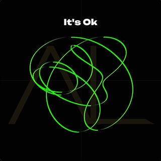 It's Ok lyrics | Boomplay Music