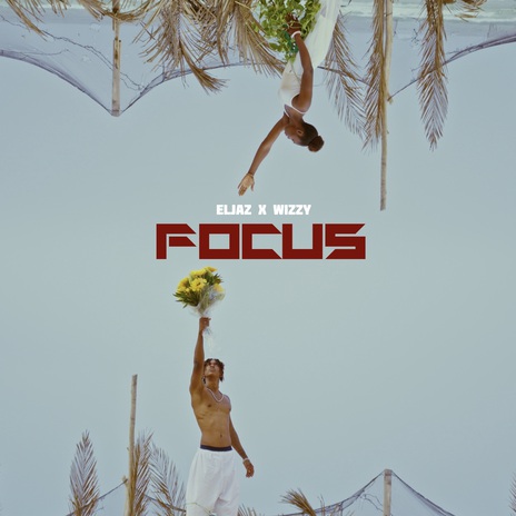 Focus ft. Wizzy kana | Boomplay Music