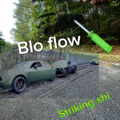 Blo flow | Boomplay Music