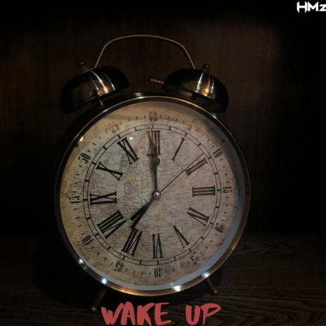 Wake Up | Boomplay Music