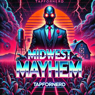 Midwest Mayhem