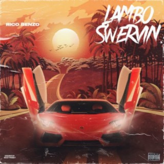 Lambo Swervin lyrics | Boomplay Music