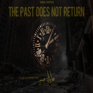 The Past Does Not Return (Original Motion Picture Soundtrack)