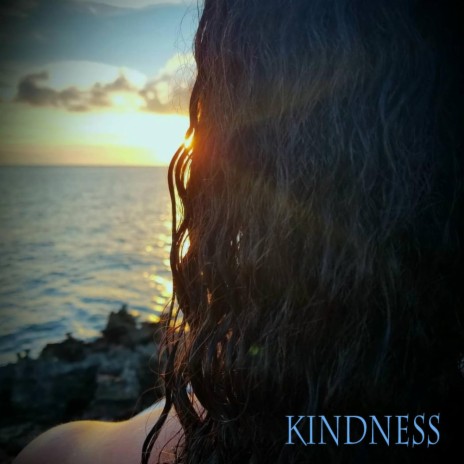 Kindness | Boomplay Music