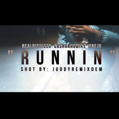Runnin ft. CashGangMike & YneJu | Boomplay Music