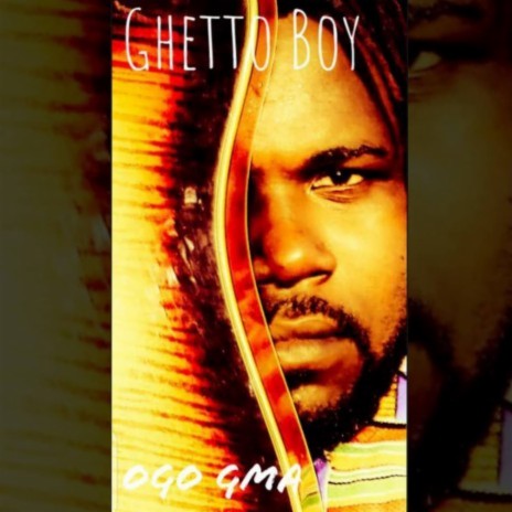Ghetto Boy | Boomplay Music