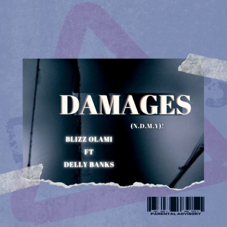 Damages (N.D.M.Y) | Boomplay Music