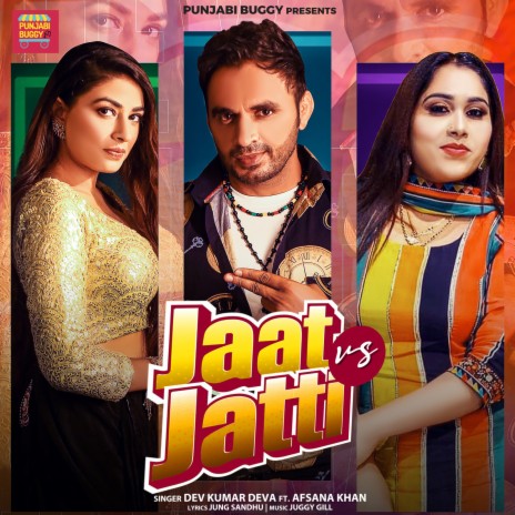 Jaat vs Jatti ft. Afsana Khan | Boomplay Music