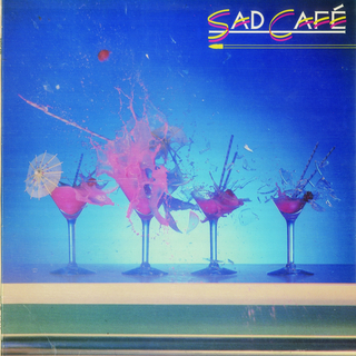 Sad Cafe