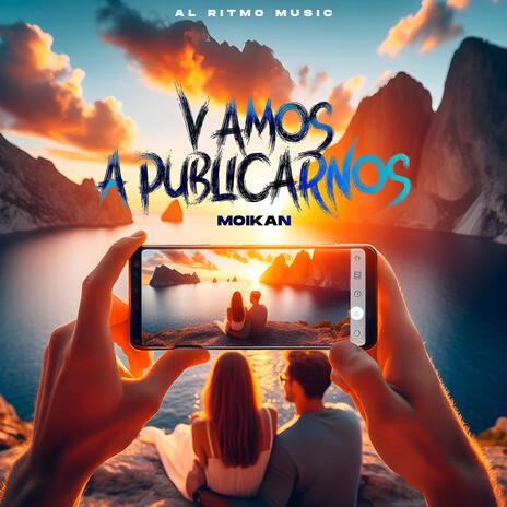 Vamos A Publicarnos ft. Moikan | Boomplay Music