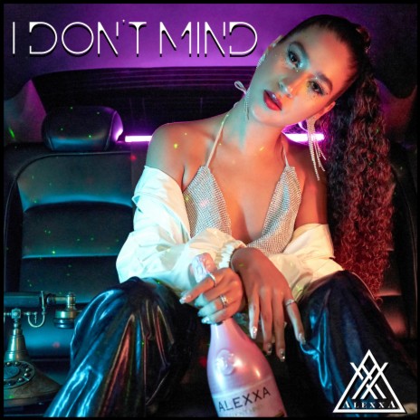 I Don't Mind | Boomplay Music