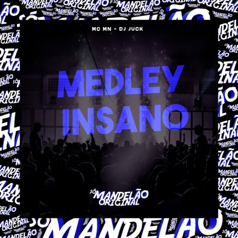 Medley Insano ft. DJ Juck | Boomplay Music