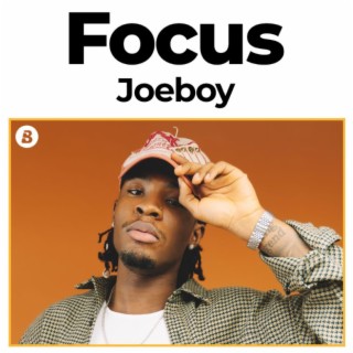 Focus: Joeboy