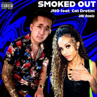 SMOKED OUT (UNI Remix)