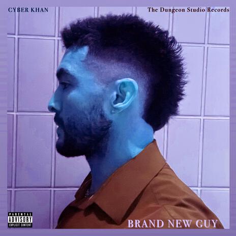 BRAND NEW GUY | Boomplay Music