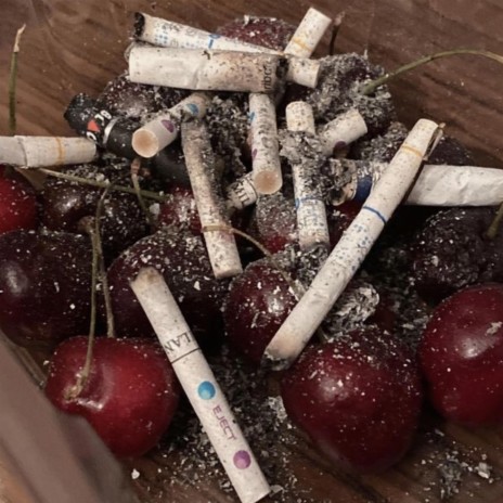 cherries and cigarettes | Boomplay Music