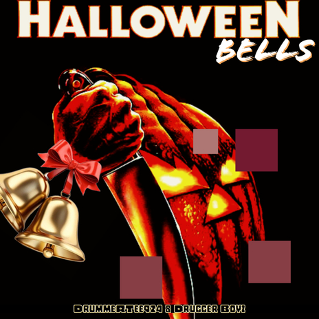 Halloween Bells ft. Drugger Boyz | Boomplay Music