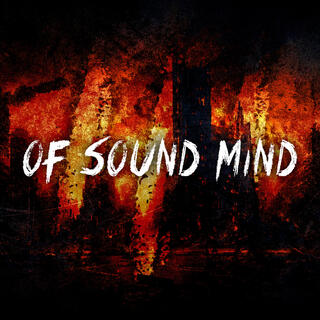 Of Sound Mind III