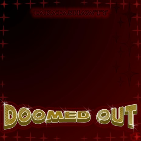 Doomed Out | Boomplay Music