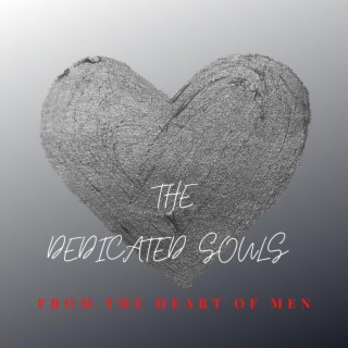 The Dedicated Souls
