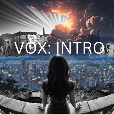 vox:intro | Boomplay Music