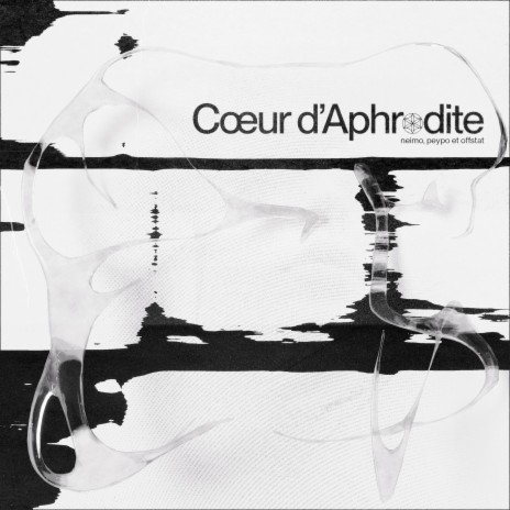 Cœur d'Aphrodite ft. Peypo & Offstat | Boomplay Music