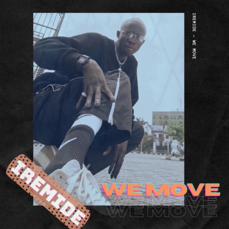 We Move | Boomplay Music