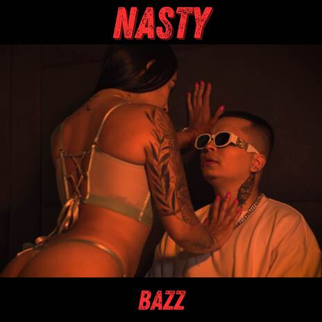 Nasty | Boomplay Music