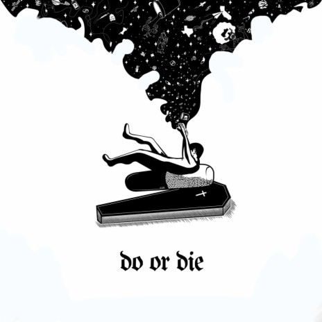 Do or Die
