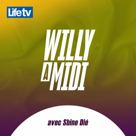 Willy à midi avec sabine dié, pt. 18 | Boomplay Music