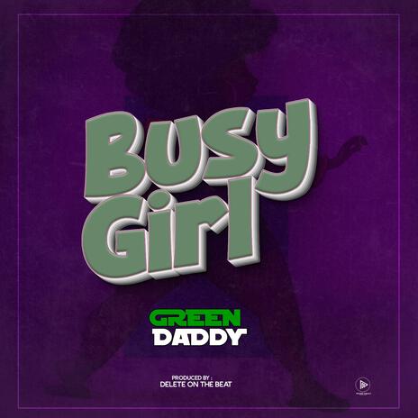 Busy Girl | Boomplay Music