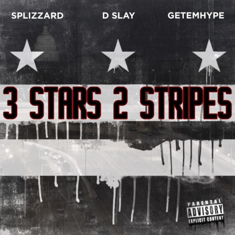 3 Stars 2 Stripes ft. Getemhype & D Slay | Boomplay Music