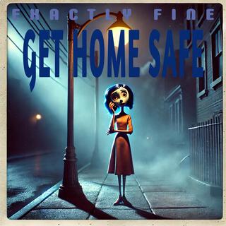 Get Home Safe