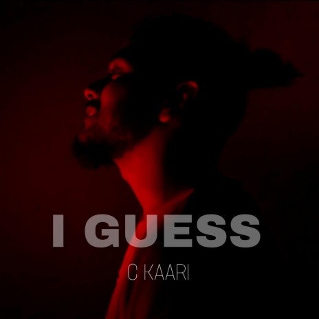 I GUESS | Boomplay Music