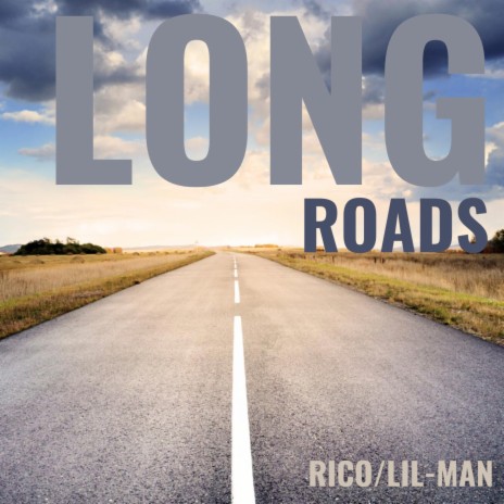 Long Roads | Boomplay Music