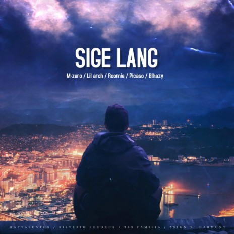 SIGE LANG ft. Lil arch, Roomie, Picaso & BLhazy | Boomplay Music