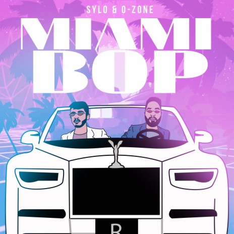 Miami Bop ft. O-zone