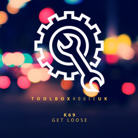 Get Loose (Original Mix) | Boomplay Music
