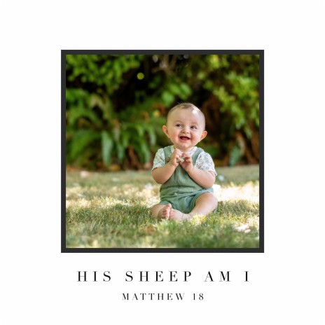 His Sheep Am I
