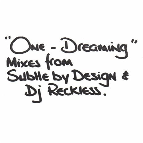 Dreaming (DJ Reckless Remix)