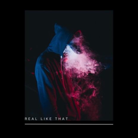 Real Like That | Boomplay Music