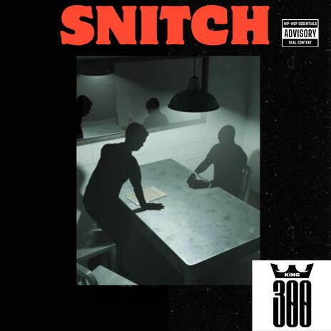 Snitch | Boomplay Music