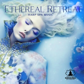 Ethereal Retreat: Harp Spa Music with Nature Sounds for Calming Relaxation