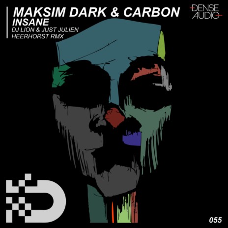Insane (DJ Lion & Just Julien Remix) ft. Carbon