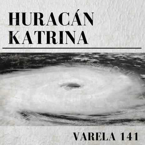 HURACÁN KATRINA | Boomplay Music