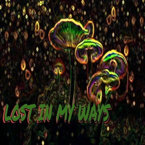 Lost in My Ways ft. BankRoll Omega & Emerald Down