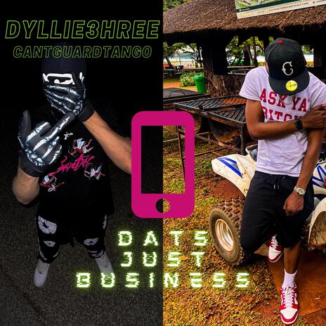 Dats Just Business ft. CantguardTango | Boomplay Music