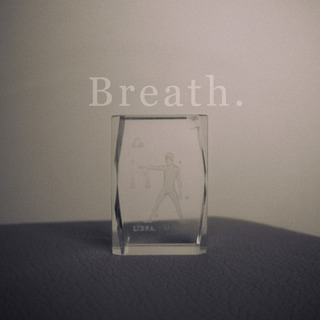 Breath.